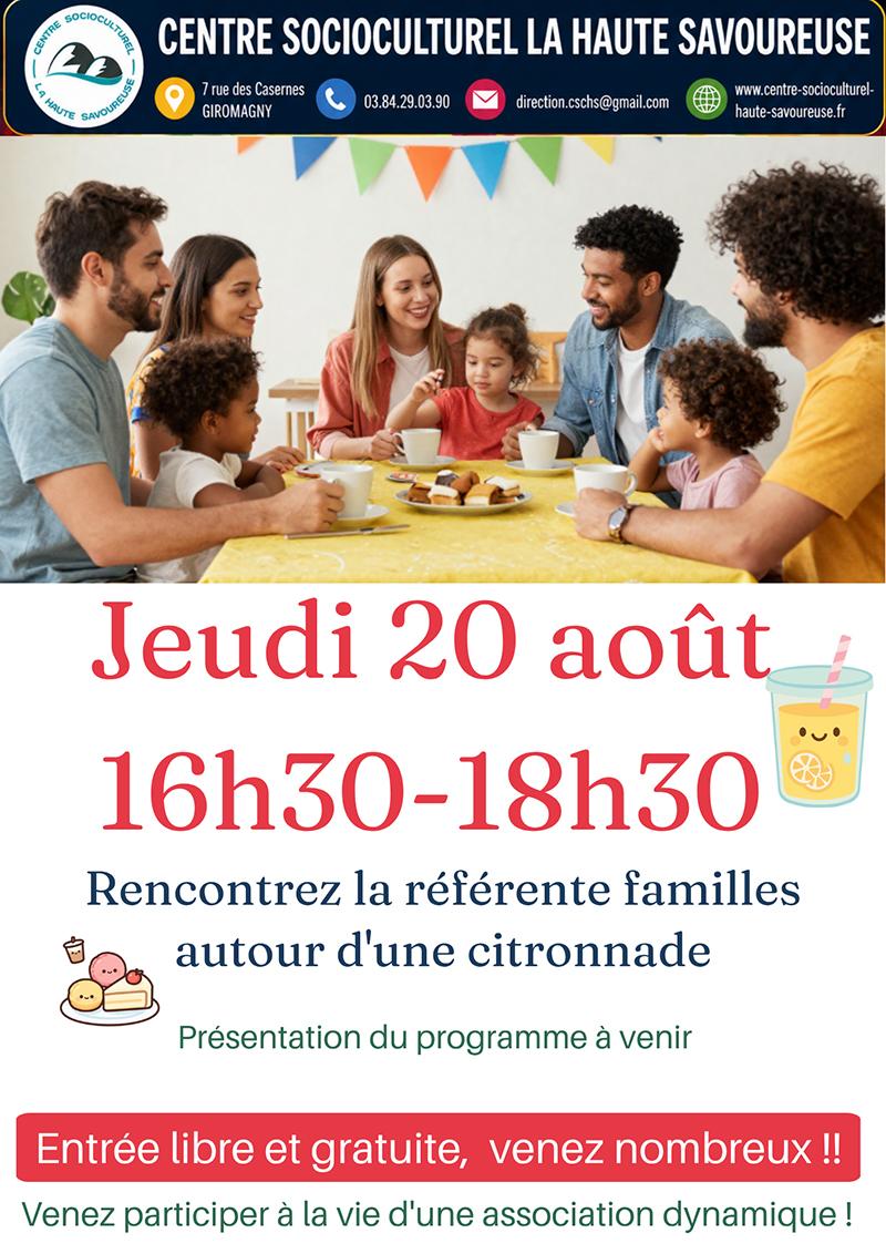 Affiche annonçant une rencontre avec la référente familles le **jeudi 20 août de 16h30 à 18h30**, autour d'une citronnade, pour découvrir le programme à venir et échanger au Centre Socioculturel La Haute Savoureuse.